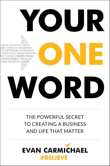 Your One Word, by Evan Carmichael